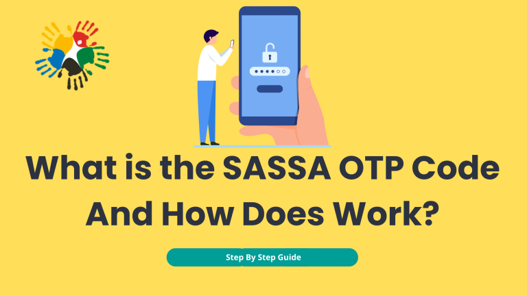 SASSA OTP Code And How Does Work